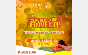 2e RENCONTRE JEROME KIPP